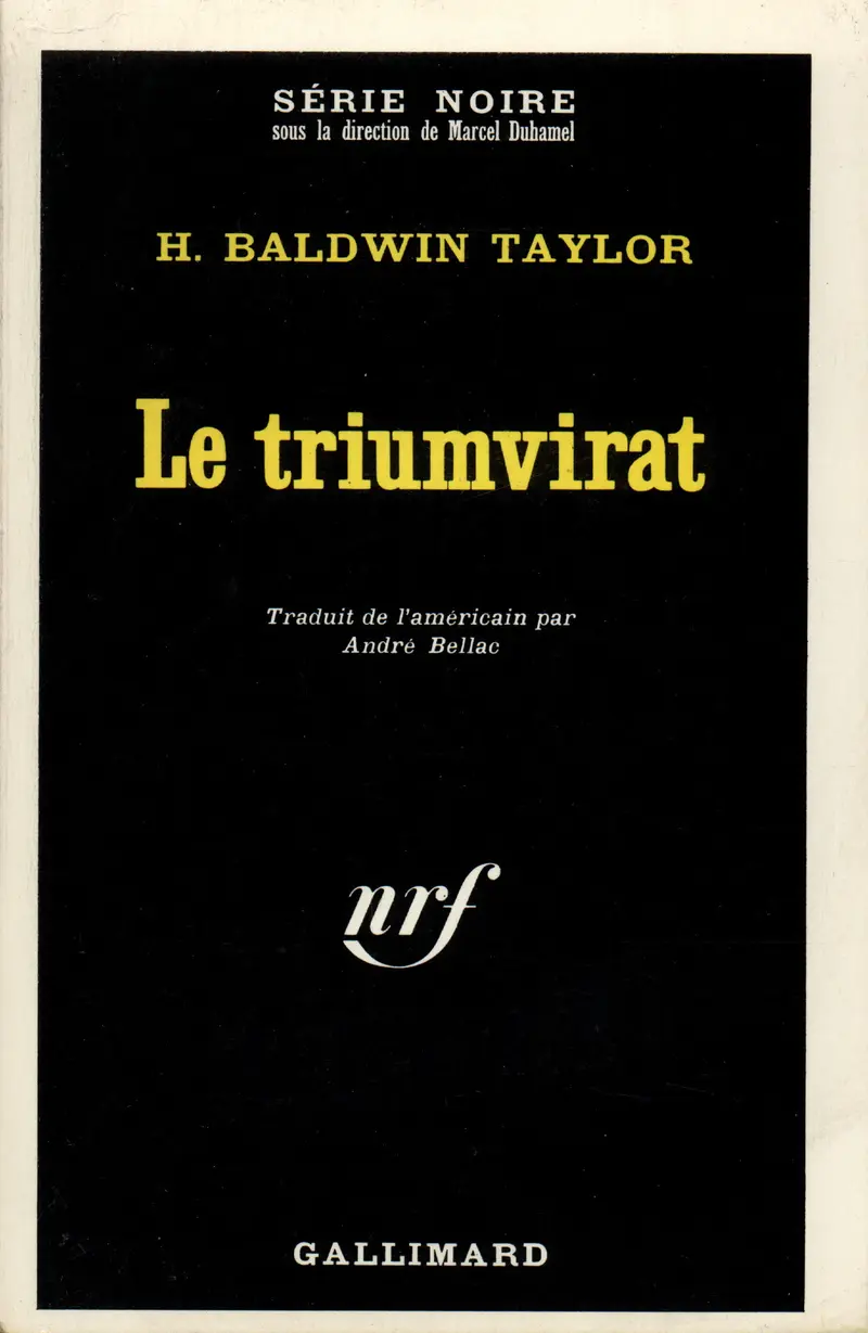 Le triumvirat - H. Baldwin Taylor