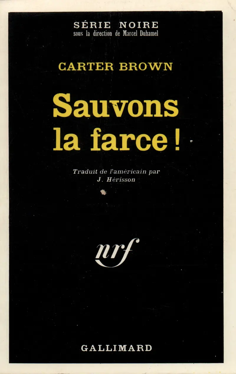 Sauvons la farce! - Carter Brown