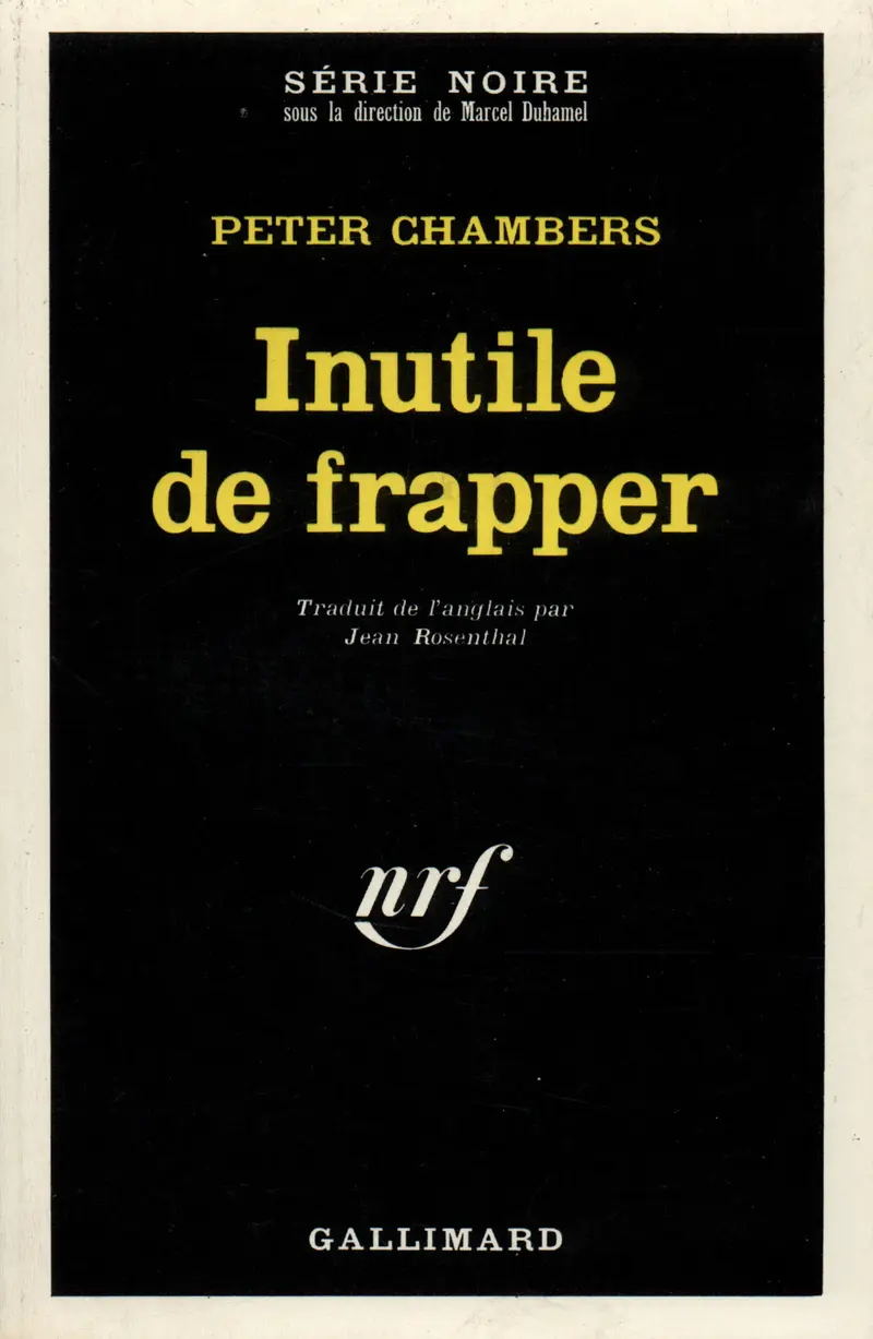 Inutile de frapper - Peter Chambers