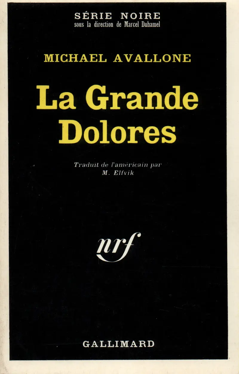 La Grande Dolores - Michael Avallone