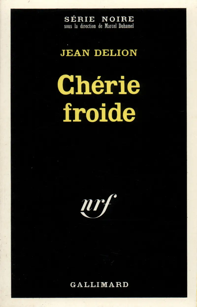 Chérie froide - Jean Delion