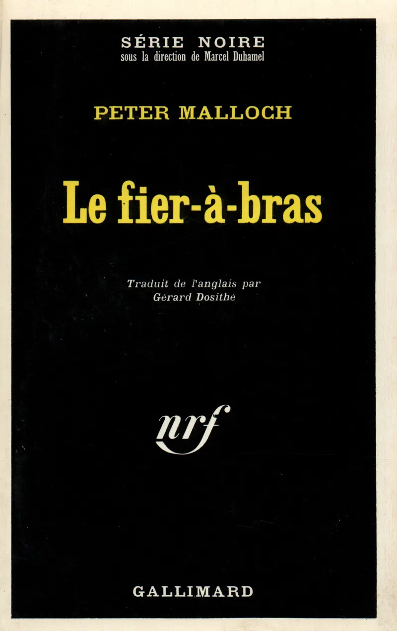 Le fier-à-bras - Peter Malloch