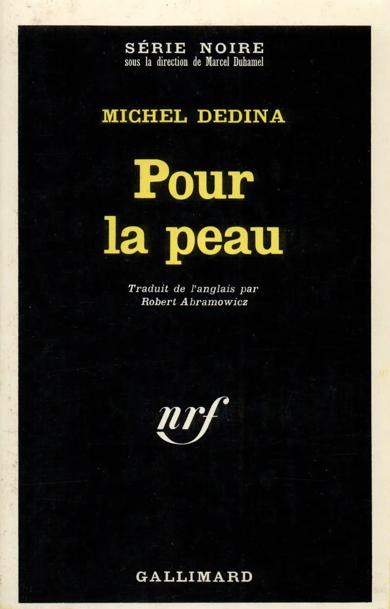Pour la peau - Michel Dedina