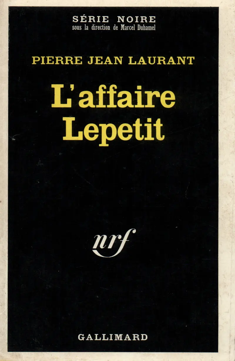 L'affaire Lepetit - Pierre Jean Laurant