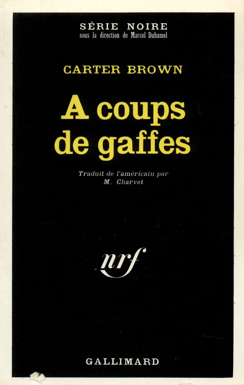 À coups de gaffes - Carter Brown