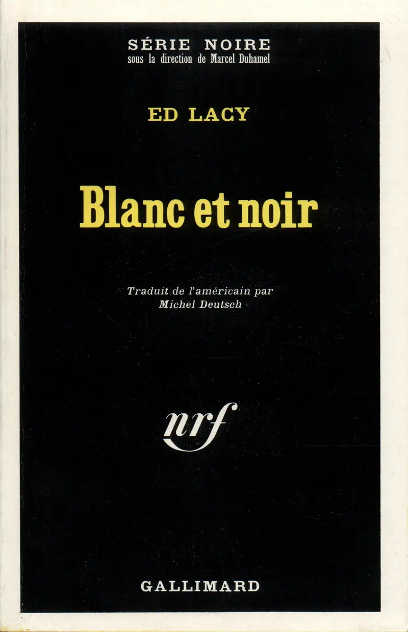 Blanc et noir - Ed Lacy
