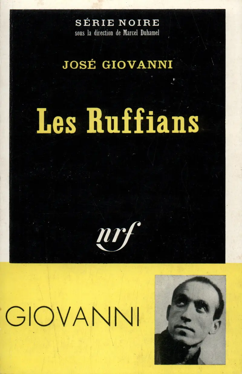 Les Ruffians - José Giovanni