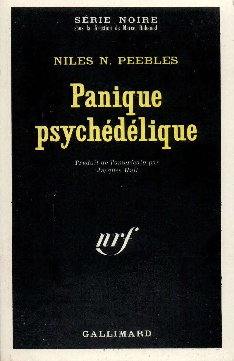 Panique psychédélique - Niles N. Peebles