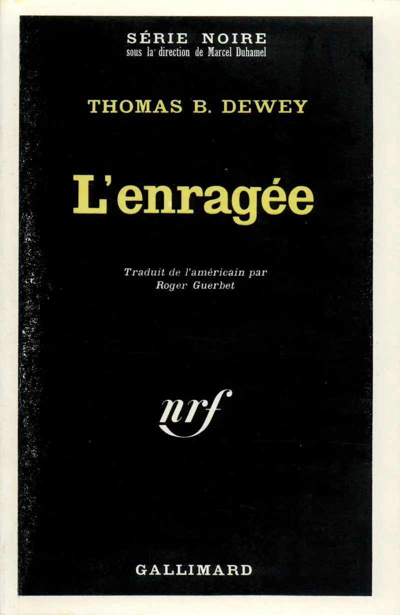 L'enragée - Thomas Blanchard Dewey