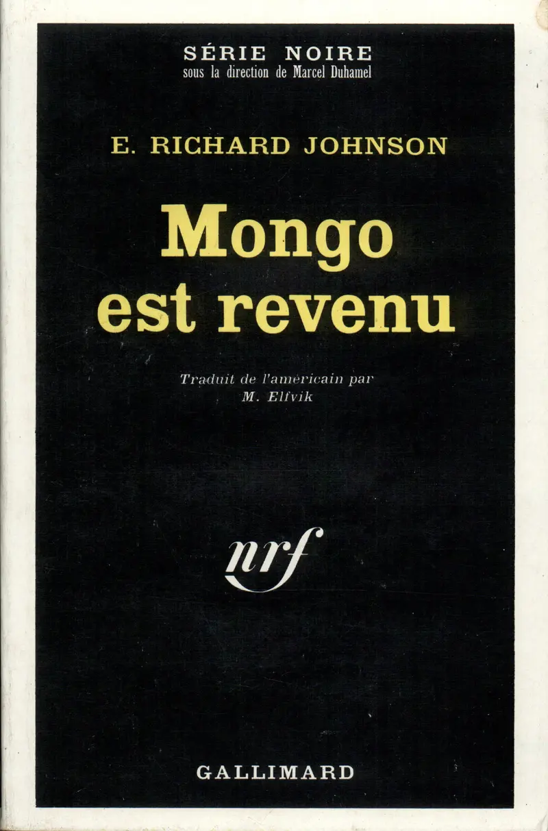 Mongo est revenu - E. Richard Johnson