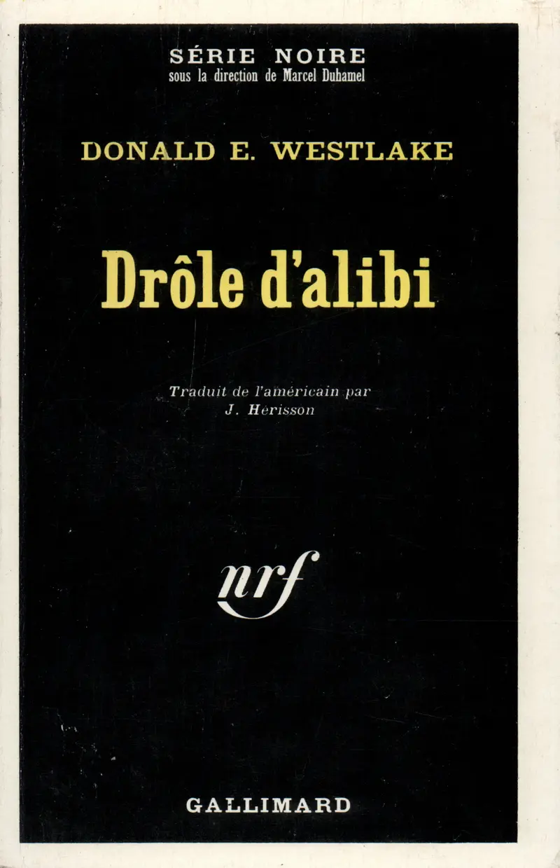 Drôle d'alibi - Donald E. Westlake