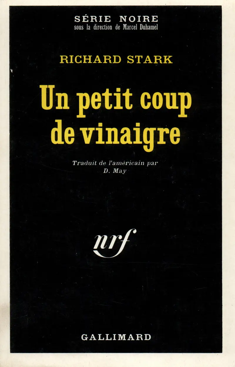 Un petit coup de vinaigre - Richard Stark