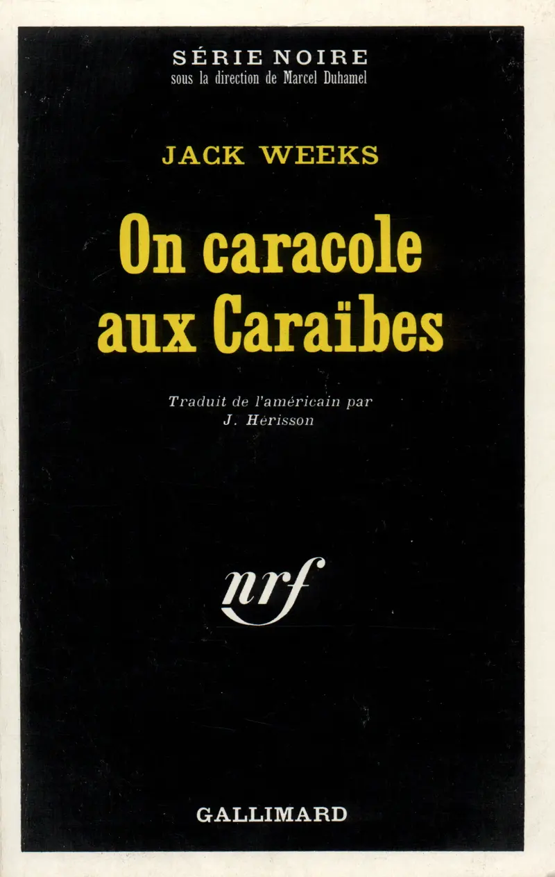On caracole aux Caraïbes - Jack Weeks