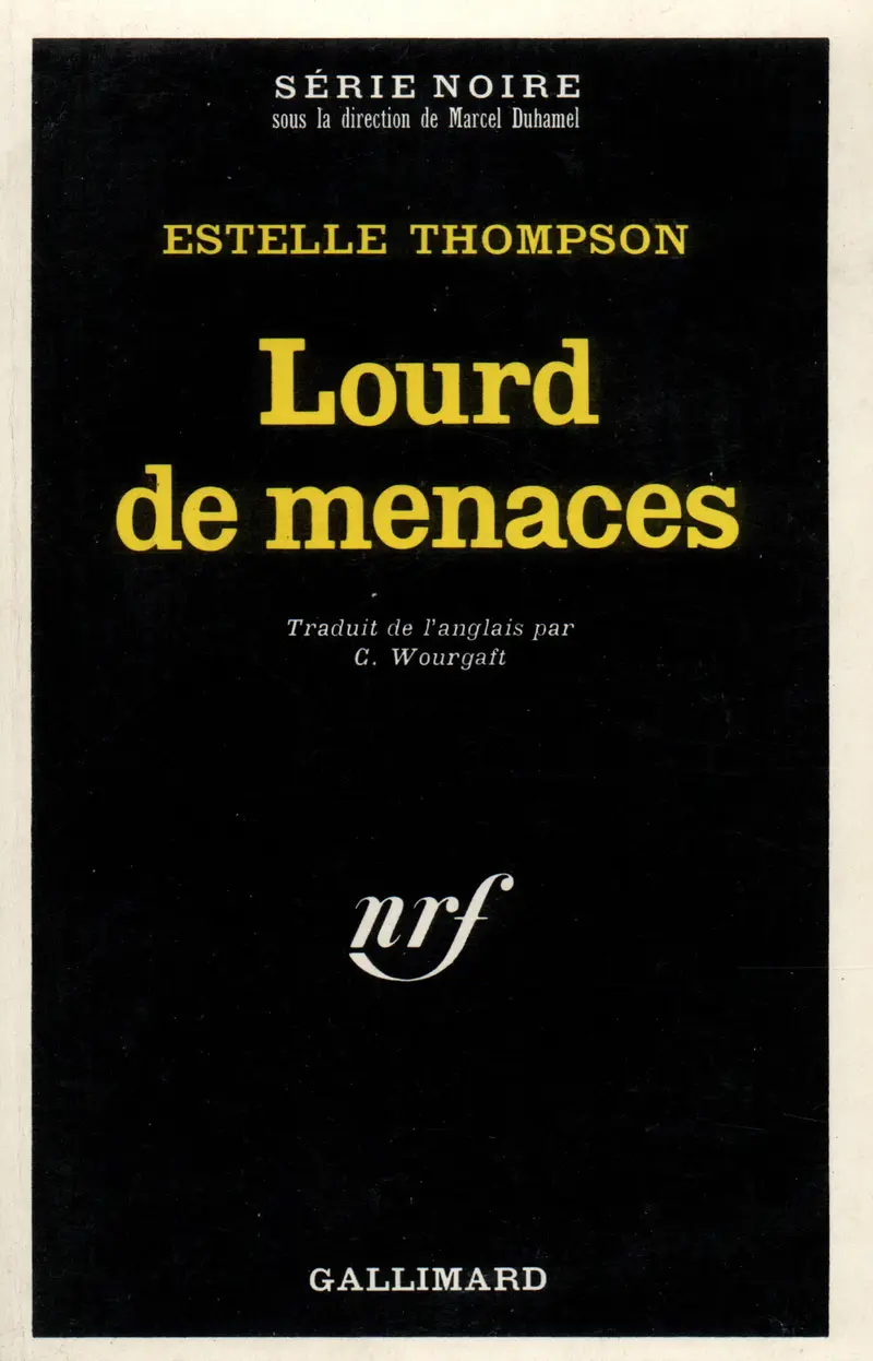 Lourd de menaces - Estelle Thompson