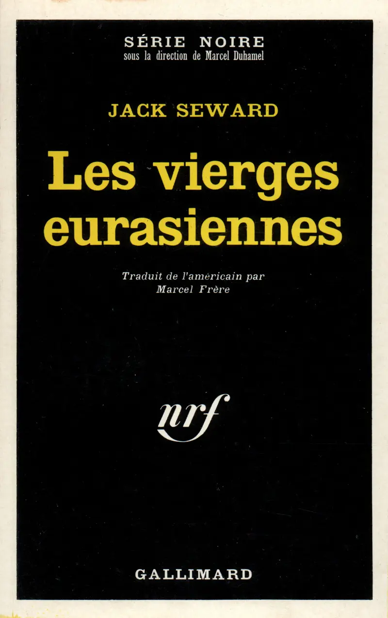Les vierges eurasiennes - Jack Seward