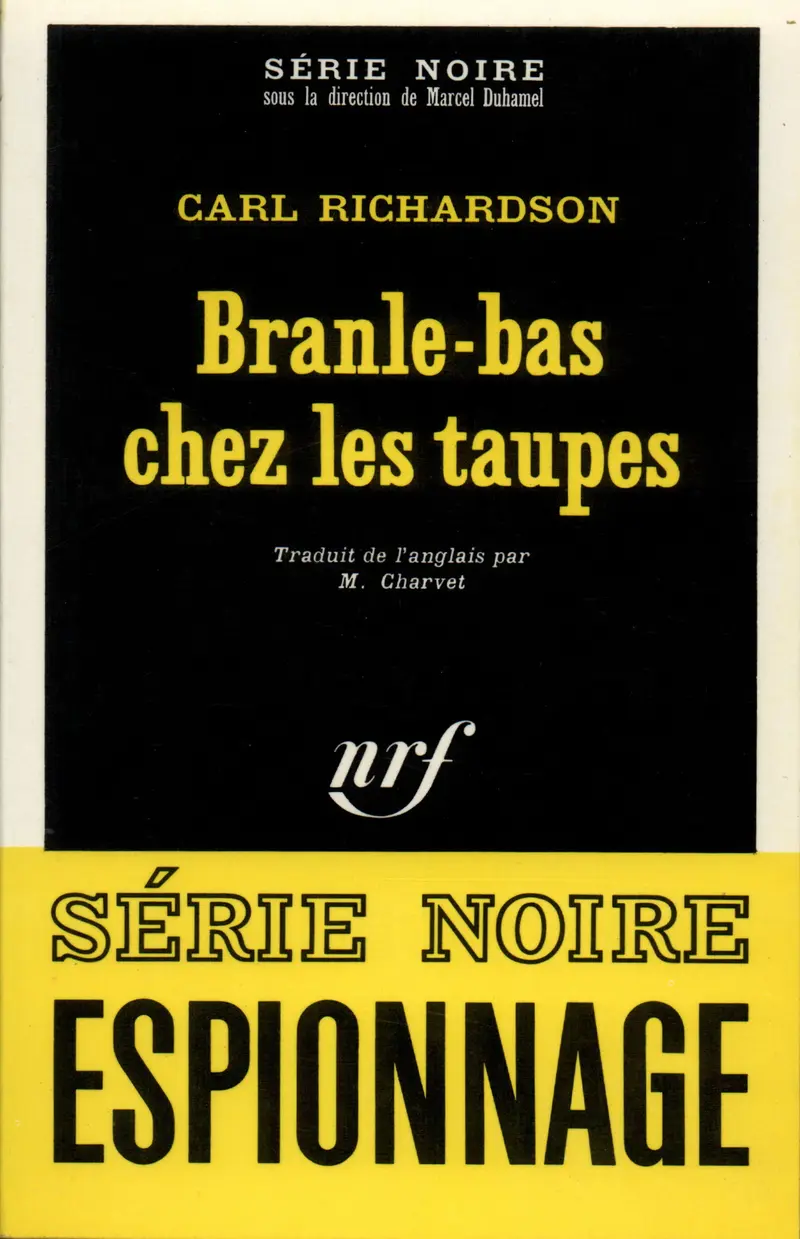 Branle-bas chez les taupes - Carl Richardson