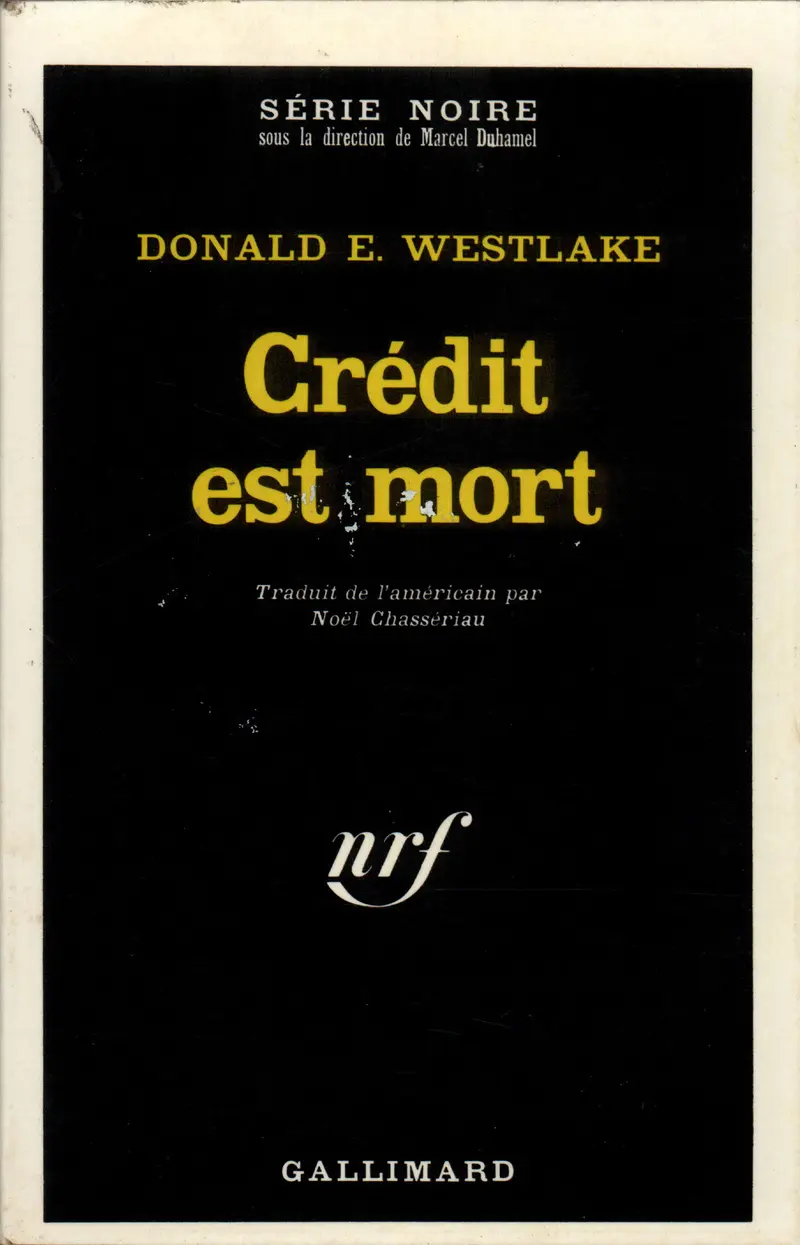 Crédit est mort - Donald E. Westlake