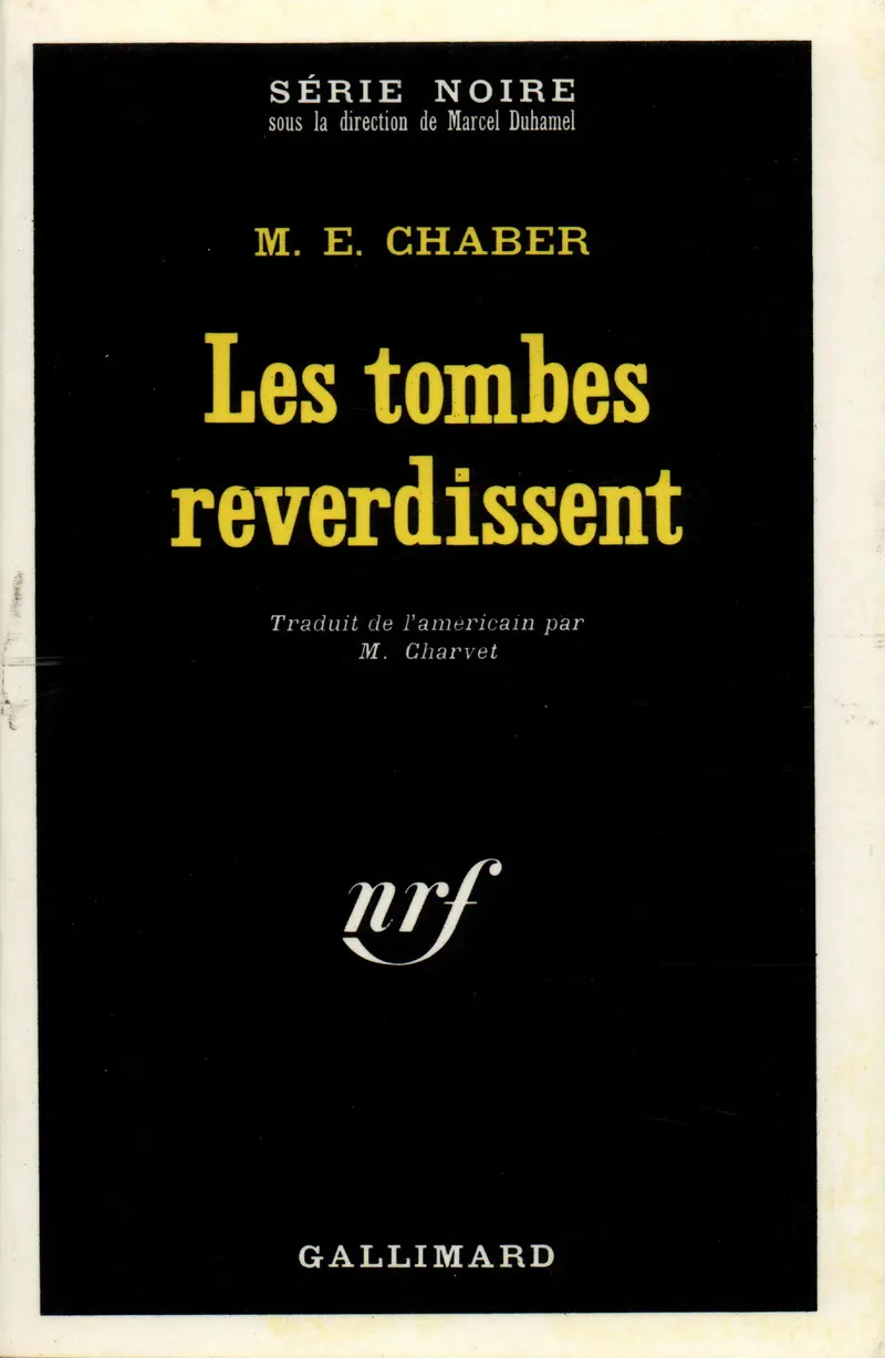 Les tombes reverdissent - M.E. Chaber