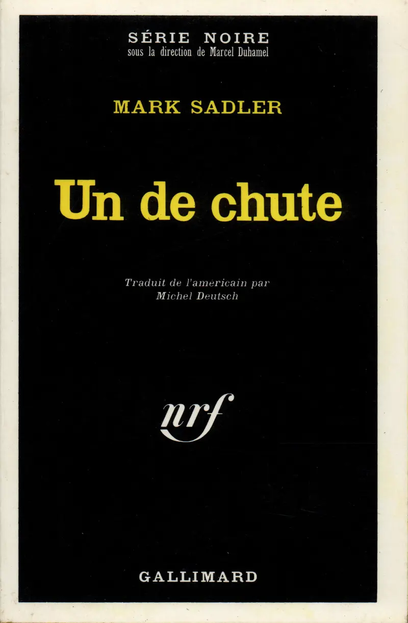 Un de chute - Mark Sadler