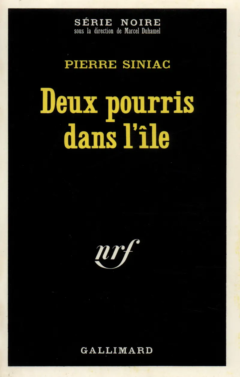 Deux pourris dans l'île - Pierre Siniac