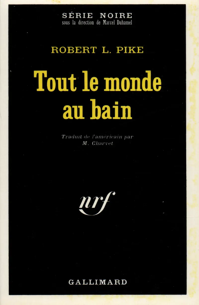 Tout le monde au bain - Robert L. Pike