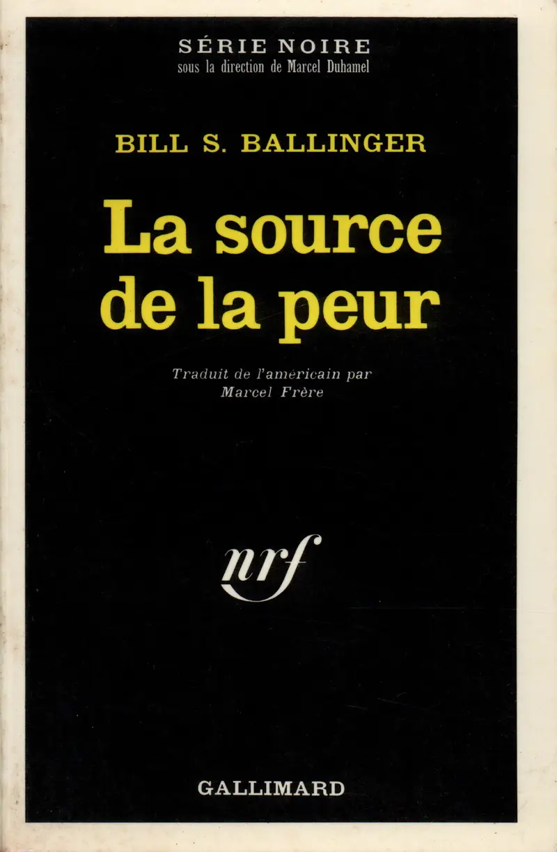 La source de la peur - Bill S. Ballinger