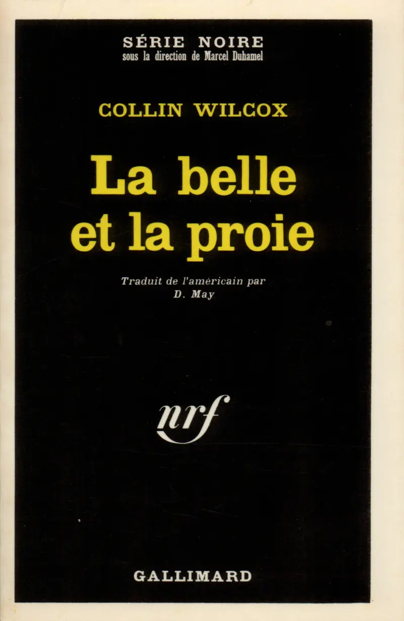 La belle et la proie - Collin Wilcox