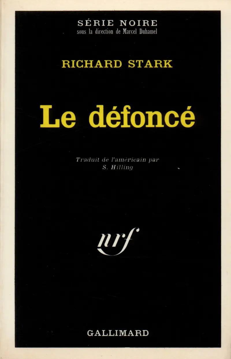 Le défoncé - Richard Stark
