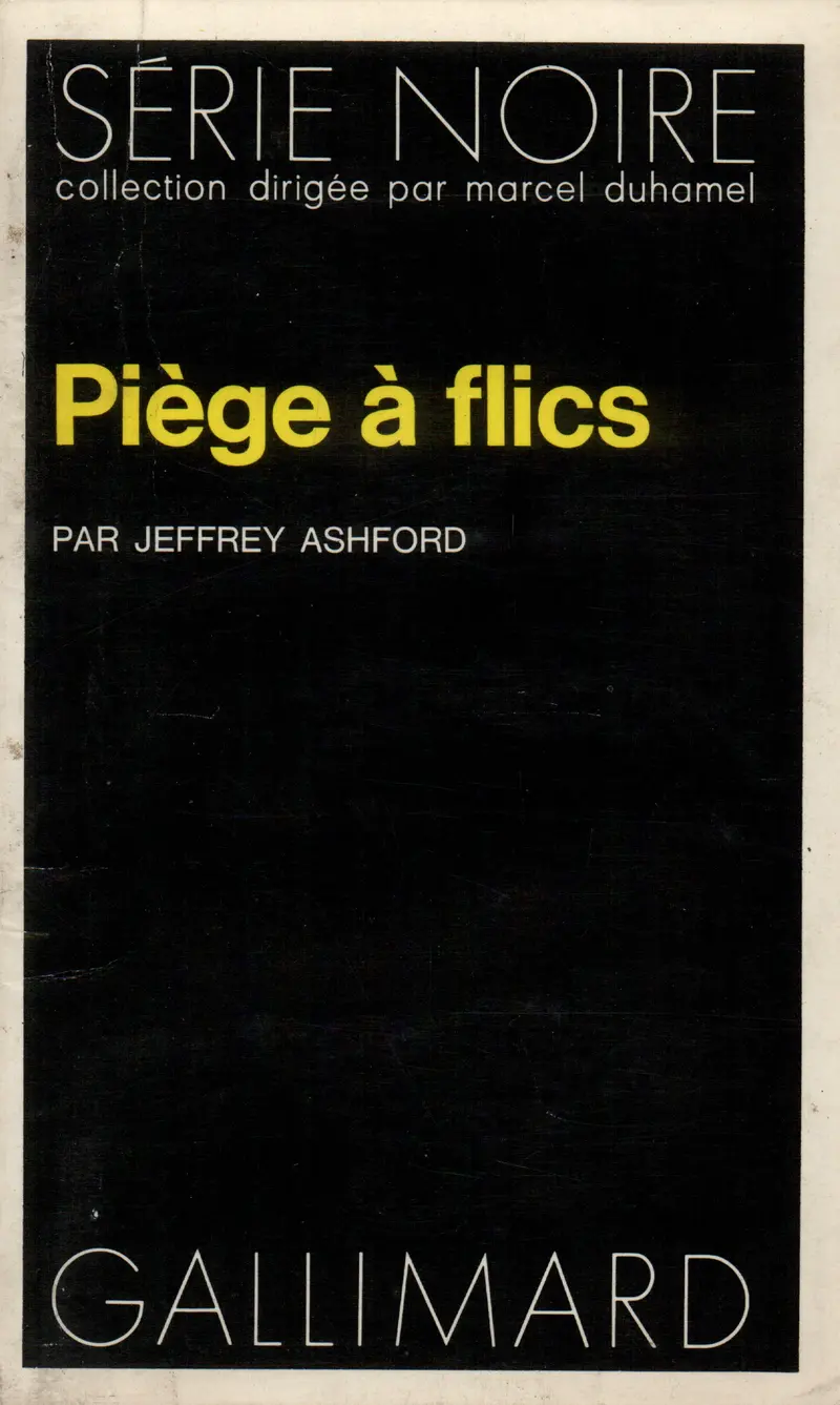 Piège à flics - Jeffrey Ashford