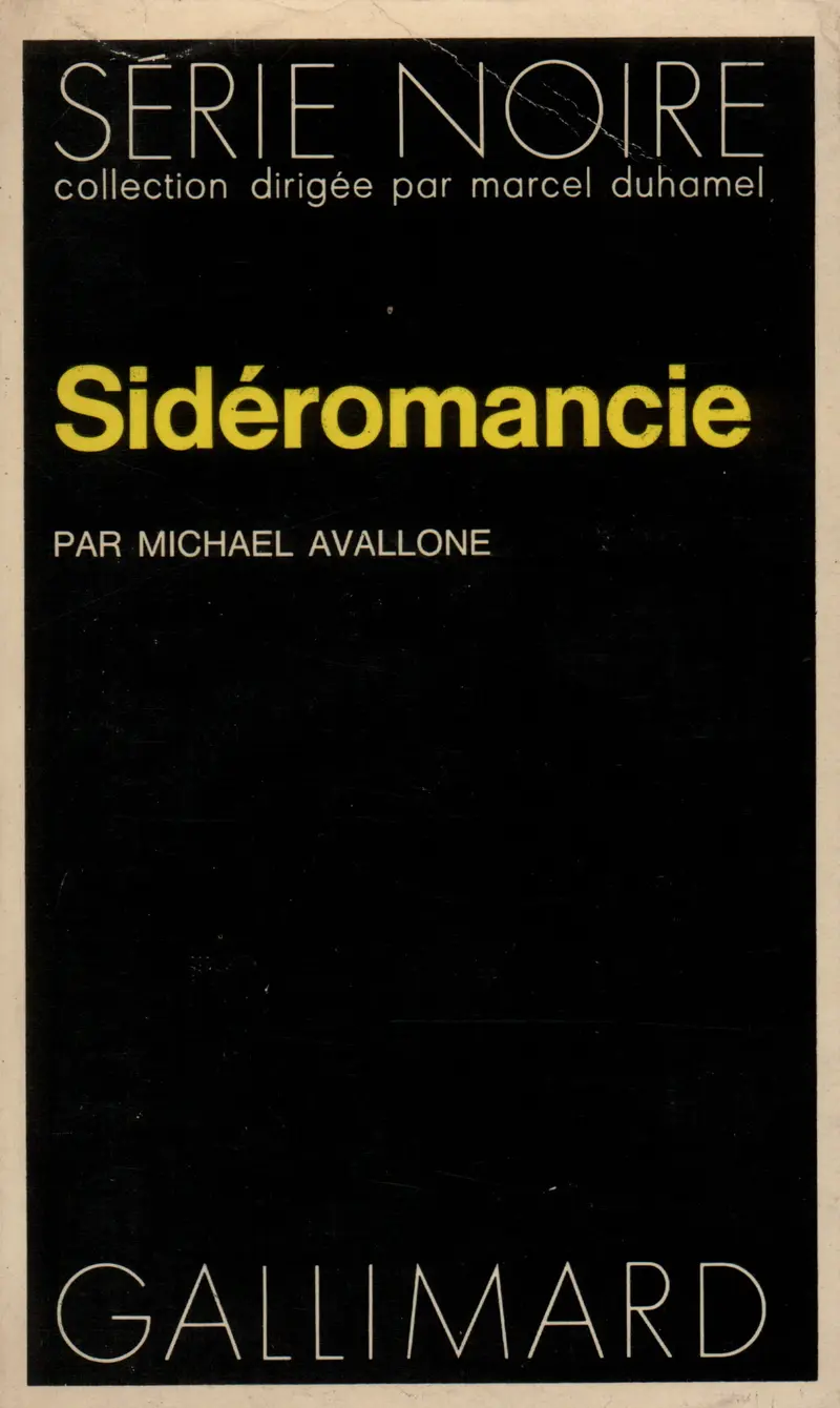 Sidéromancie - Michael Avallone