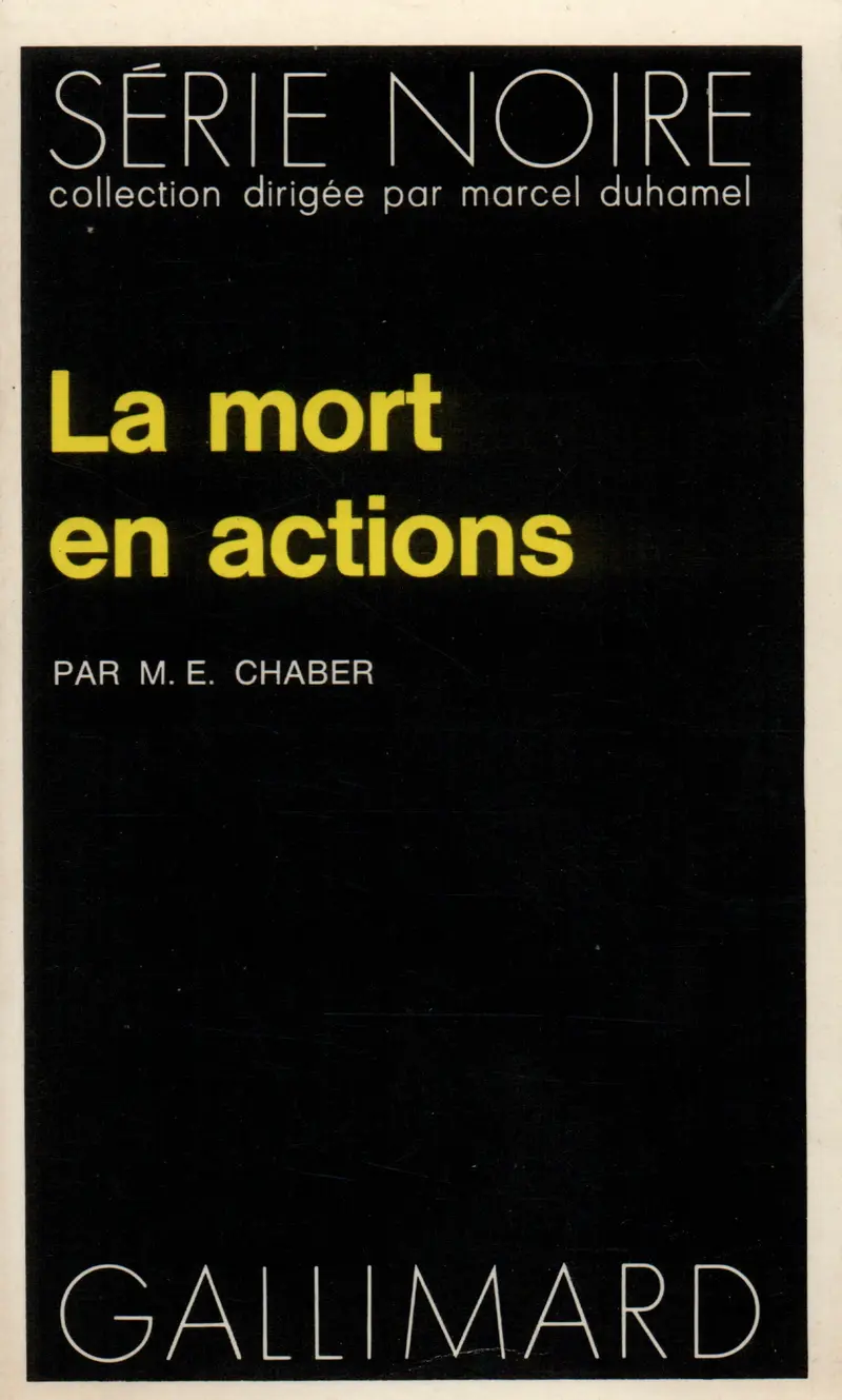 La mort en actions - M.E. Chaber