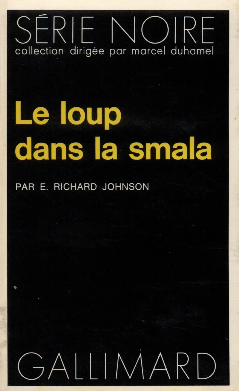 Le loup dans la smala - E. Richard Johnson