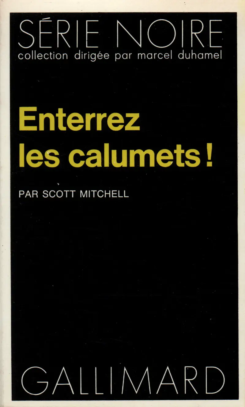 Enterrez les calumets! - Scott Mitchell