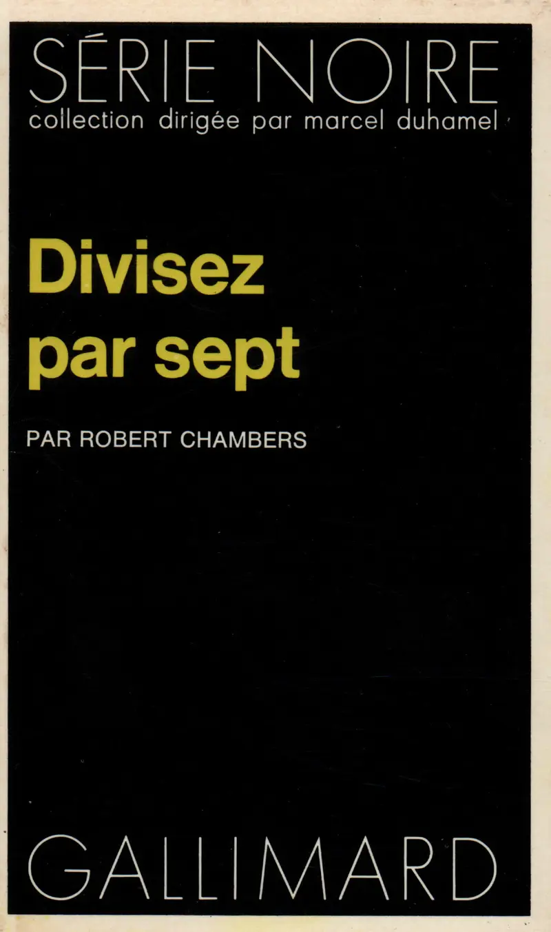 Divisez par sept - Robert Chambers