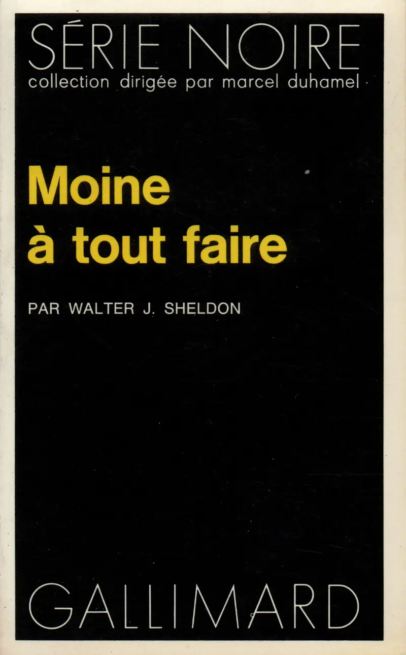 Moine à tout faire - Walter J. Sheldon