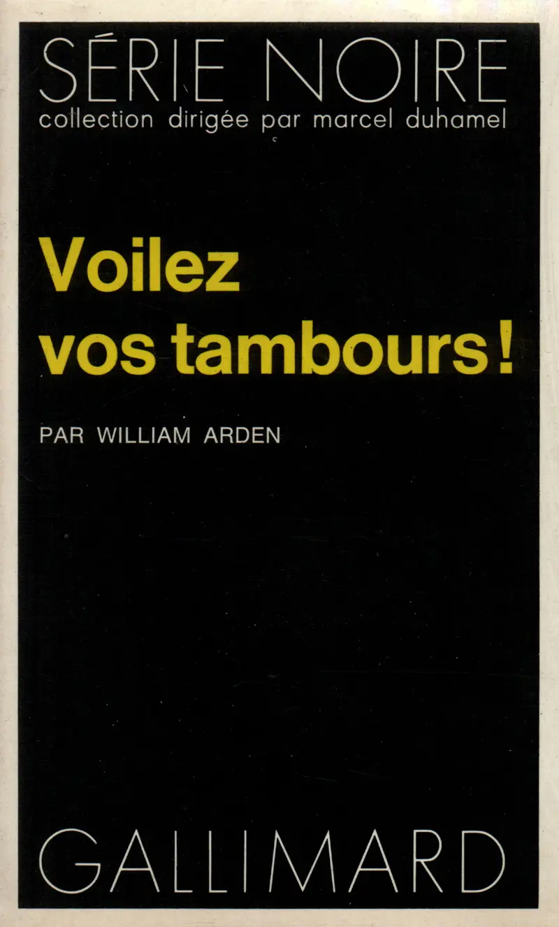 Voilez vos tambours! - William Arden