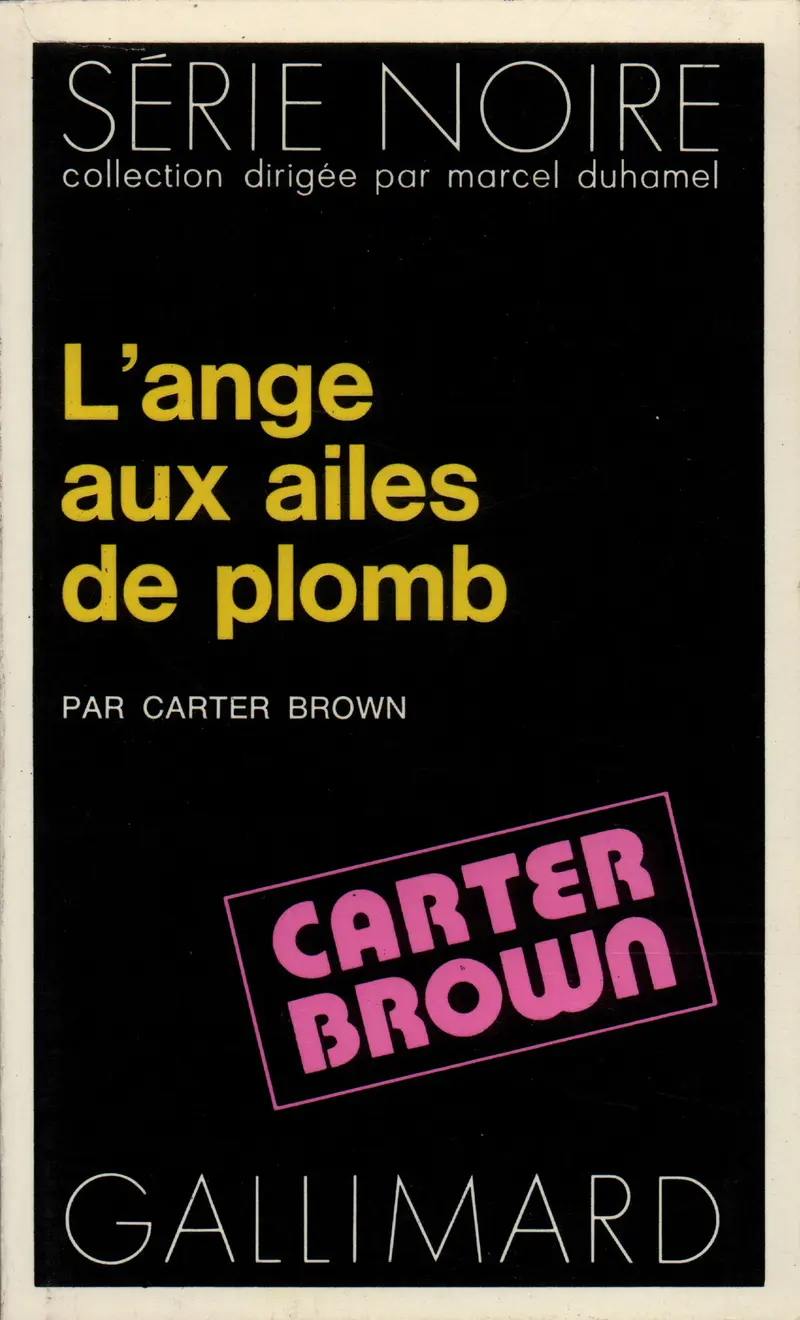 L'ange aux ailes de plomb - Carter Brown