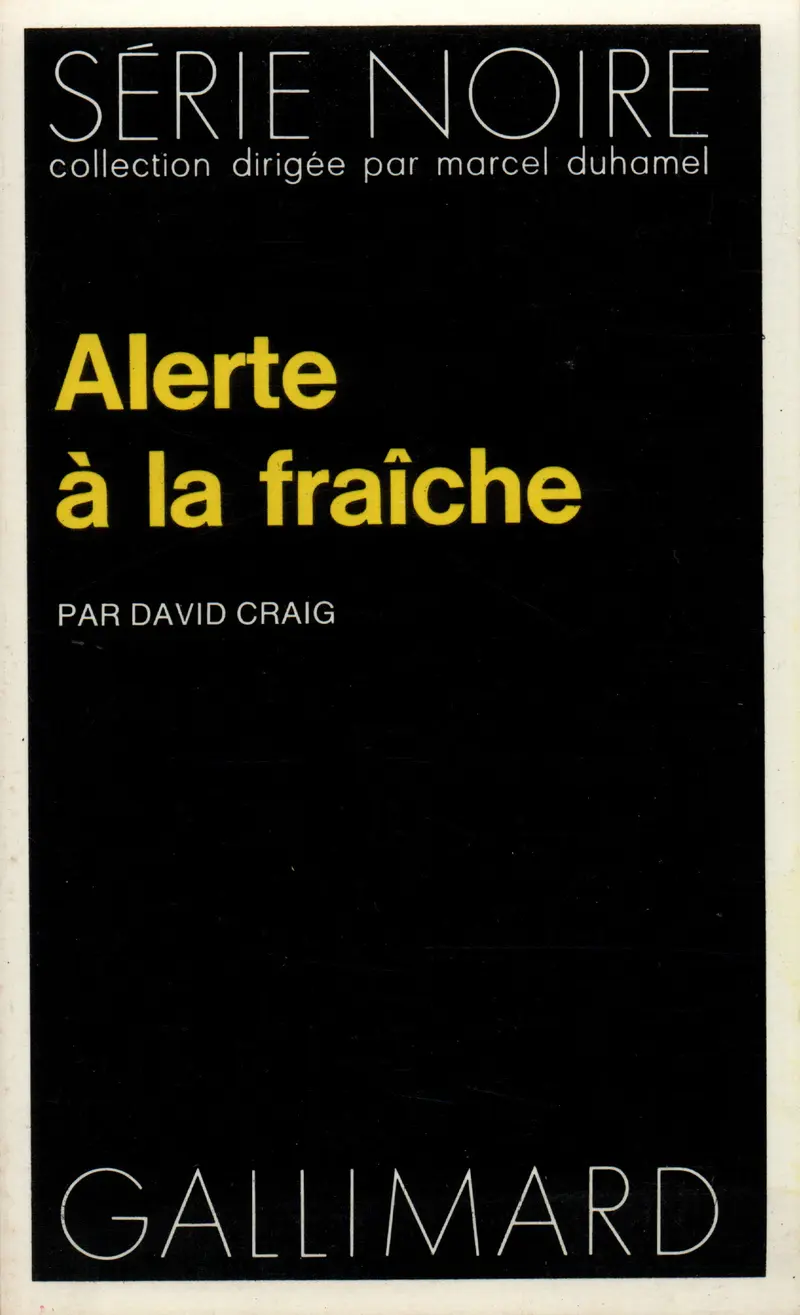 Alerte à la fraîche - David Craig