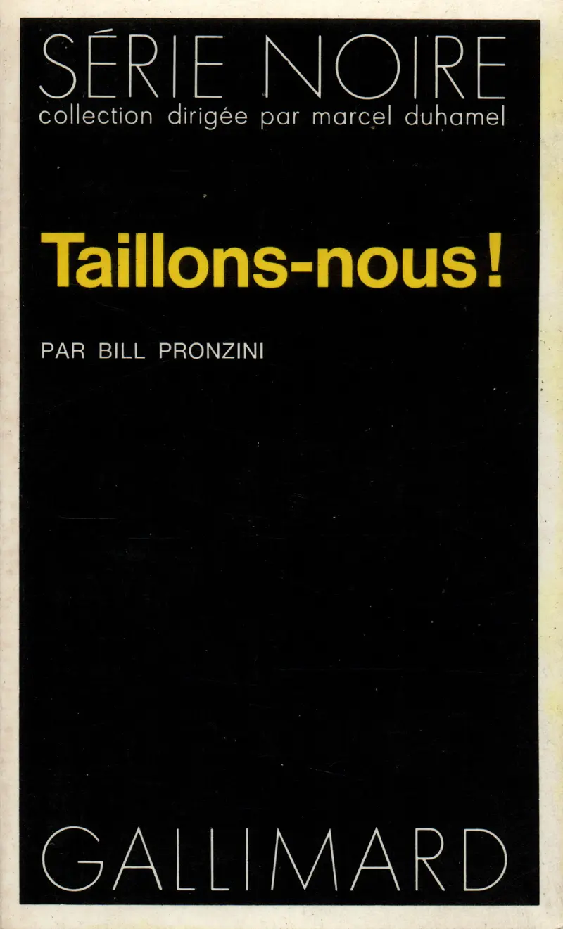 Taillons-nous ! - Bill Pronzini
