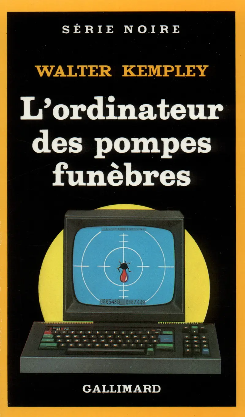 L'Ordinateur des pompes funèbres - Walter Kempley