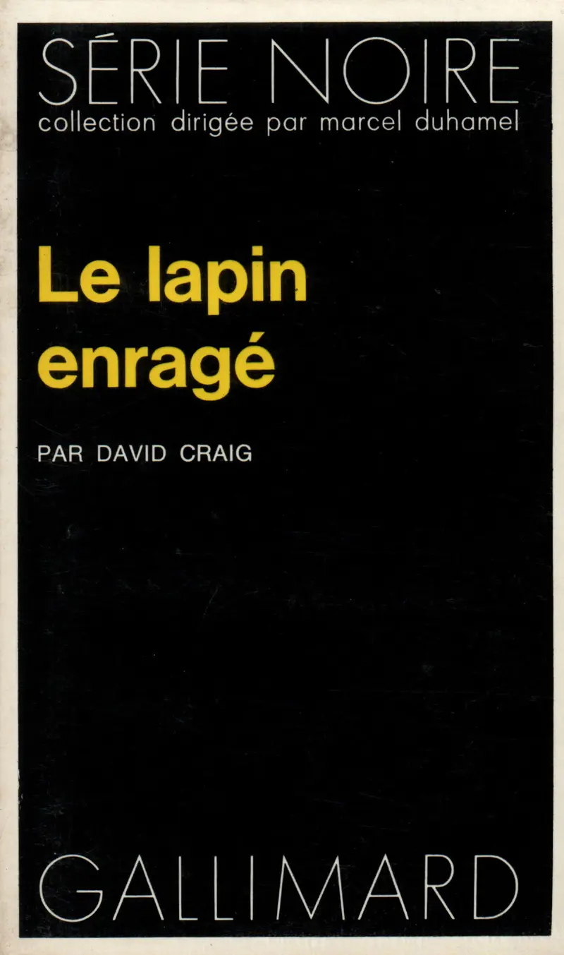 Le lapin enragé - David Craig