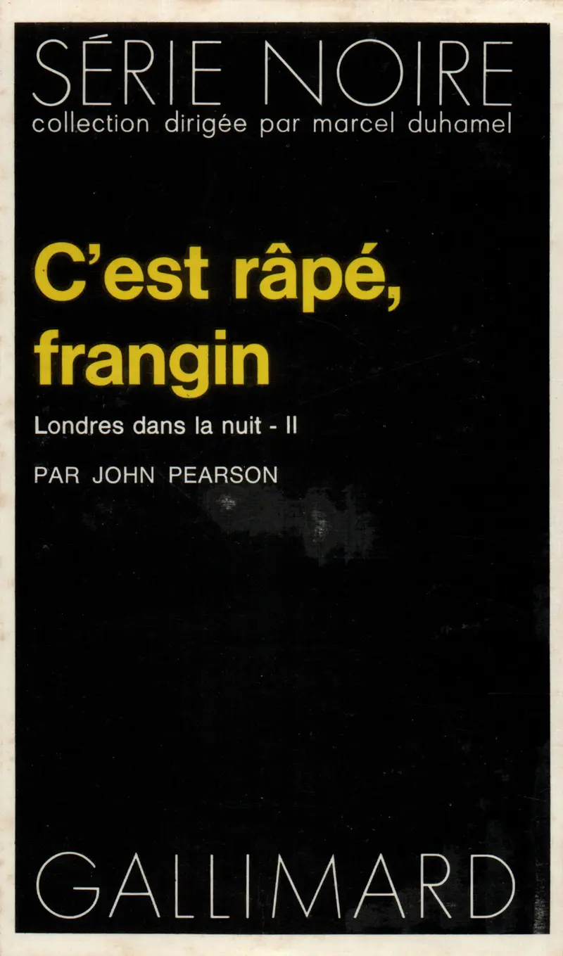 C'est râpé, frangin - John Pearson