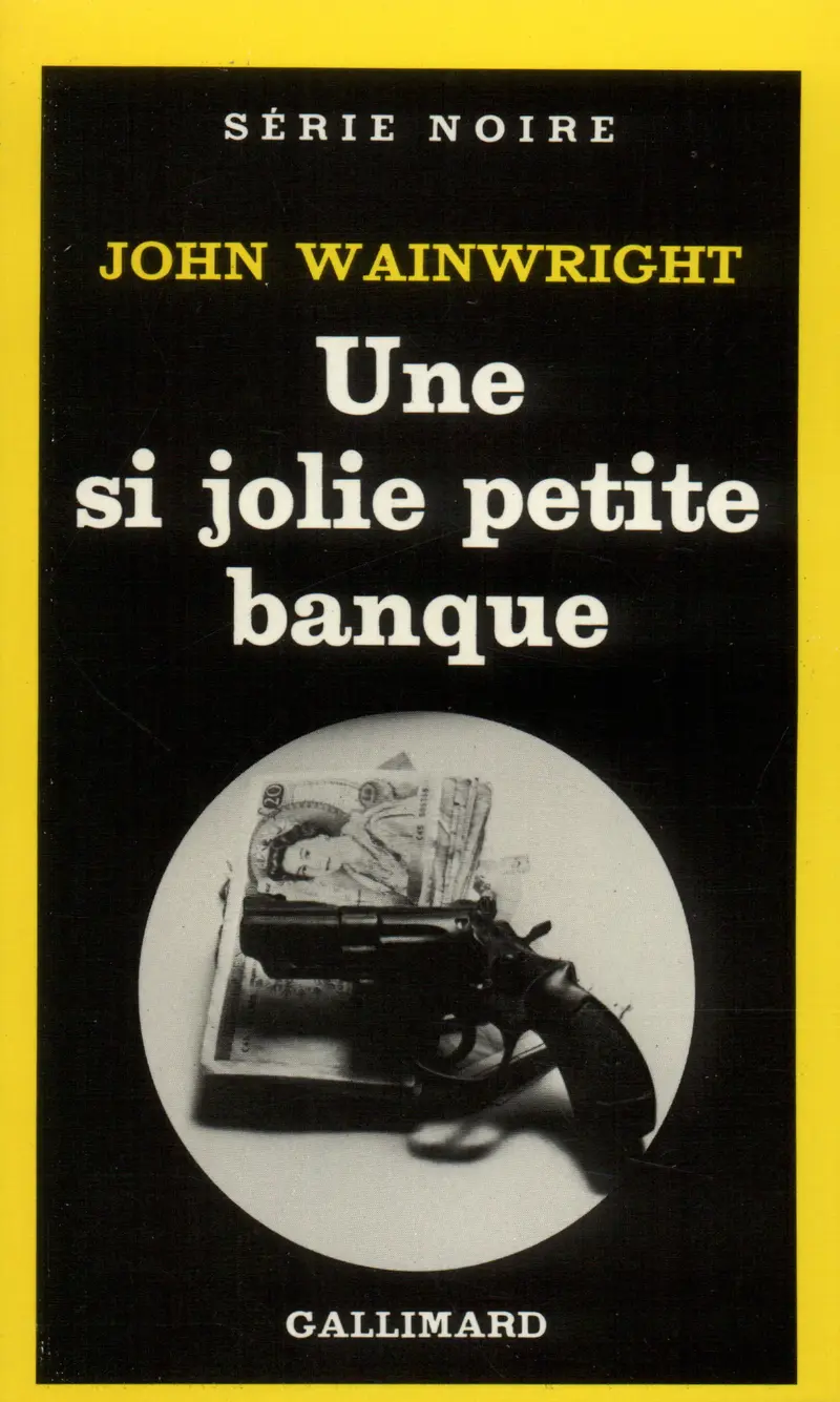 Une si jolie petite banque - John Wainwright