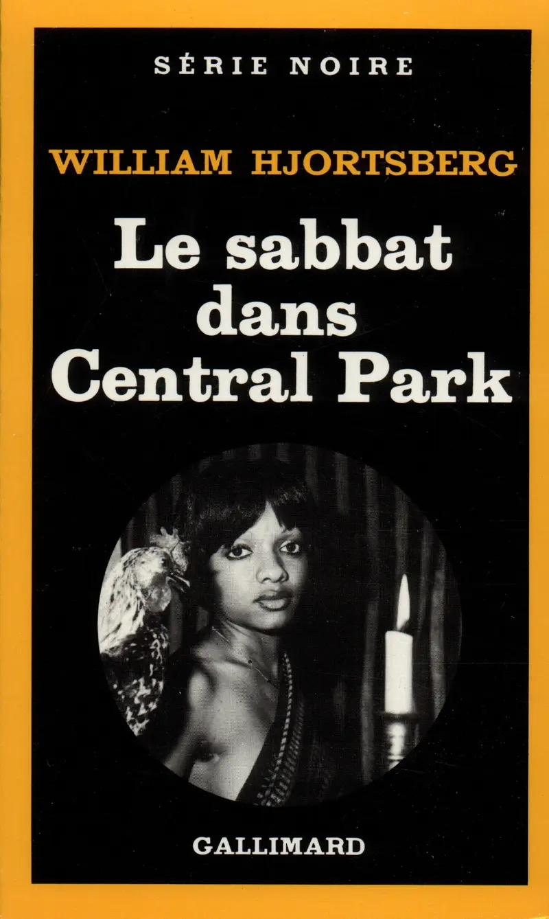 Le sabbat dans Central Park - William Hjortsberg