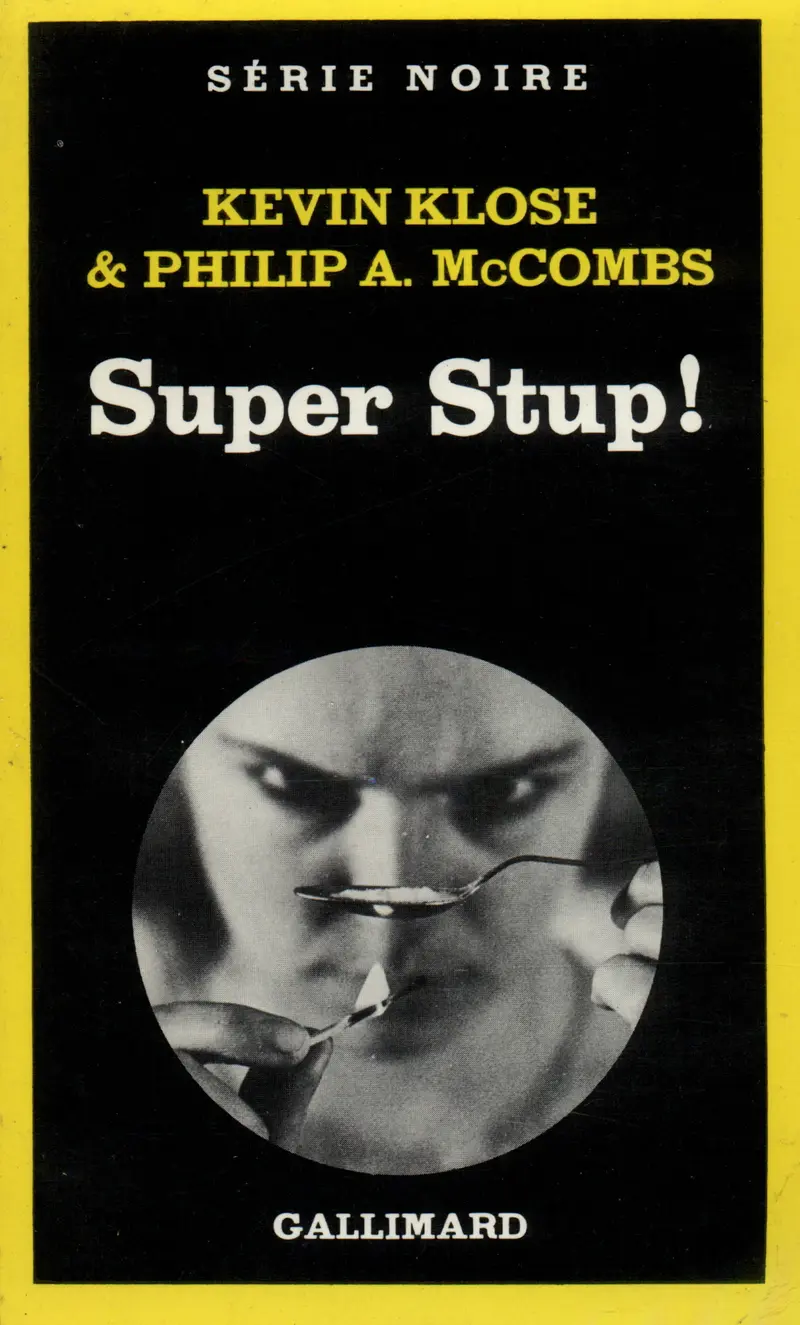 Super Stup! - Kevin Klose - Philip A. MacCombs