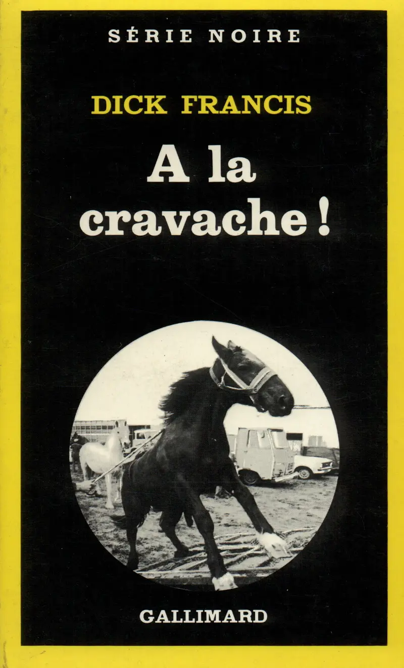 À la cravache! - Dick Francis