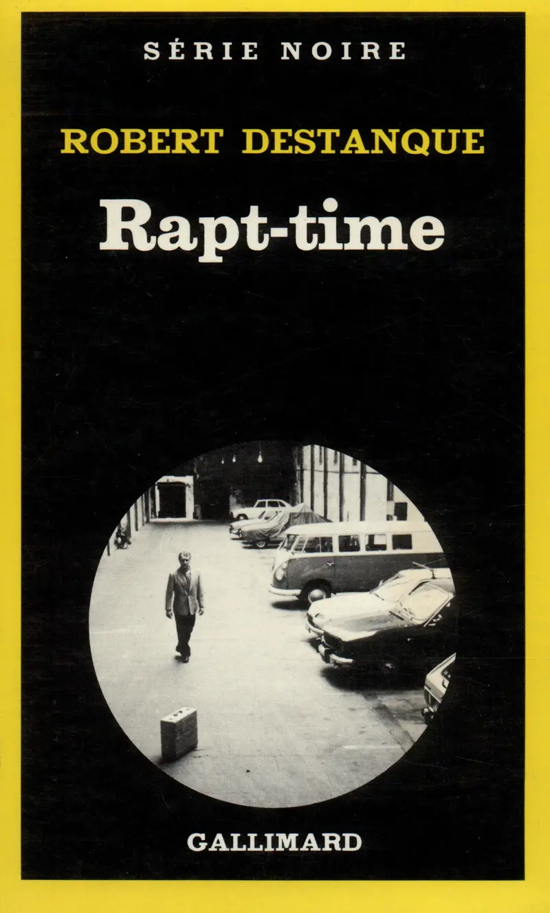 Rapt-time - Robert Destanque
