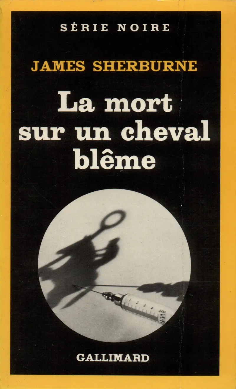 La mort sur un cheval blême - James Sherburne