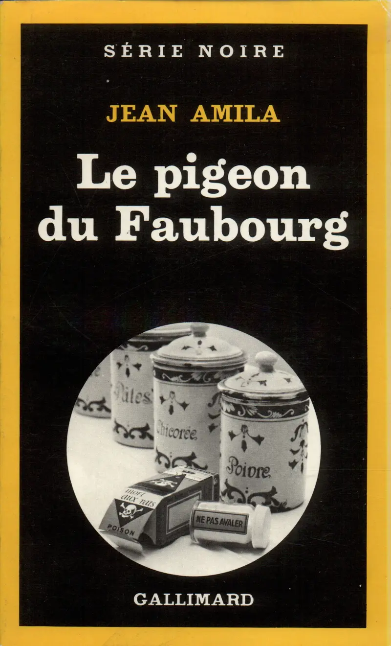 Le pigeon du Faubourg - Jean Amila