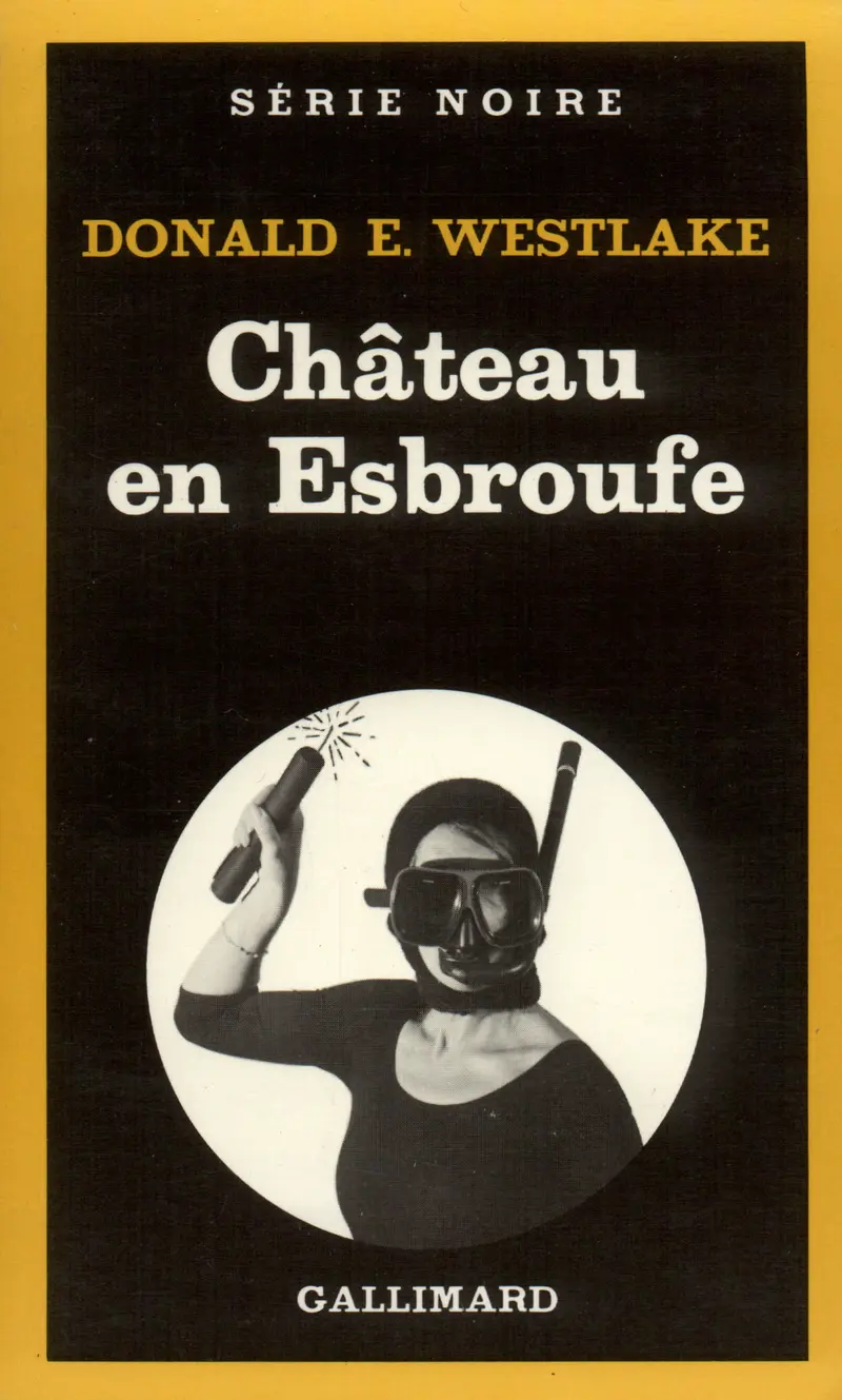 Château en Esbroufe - Donald E. Westlake